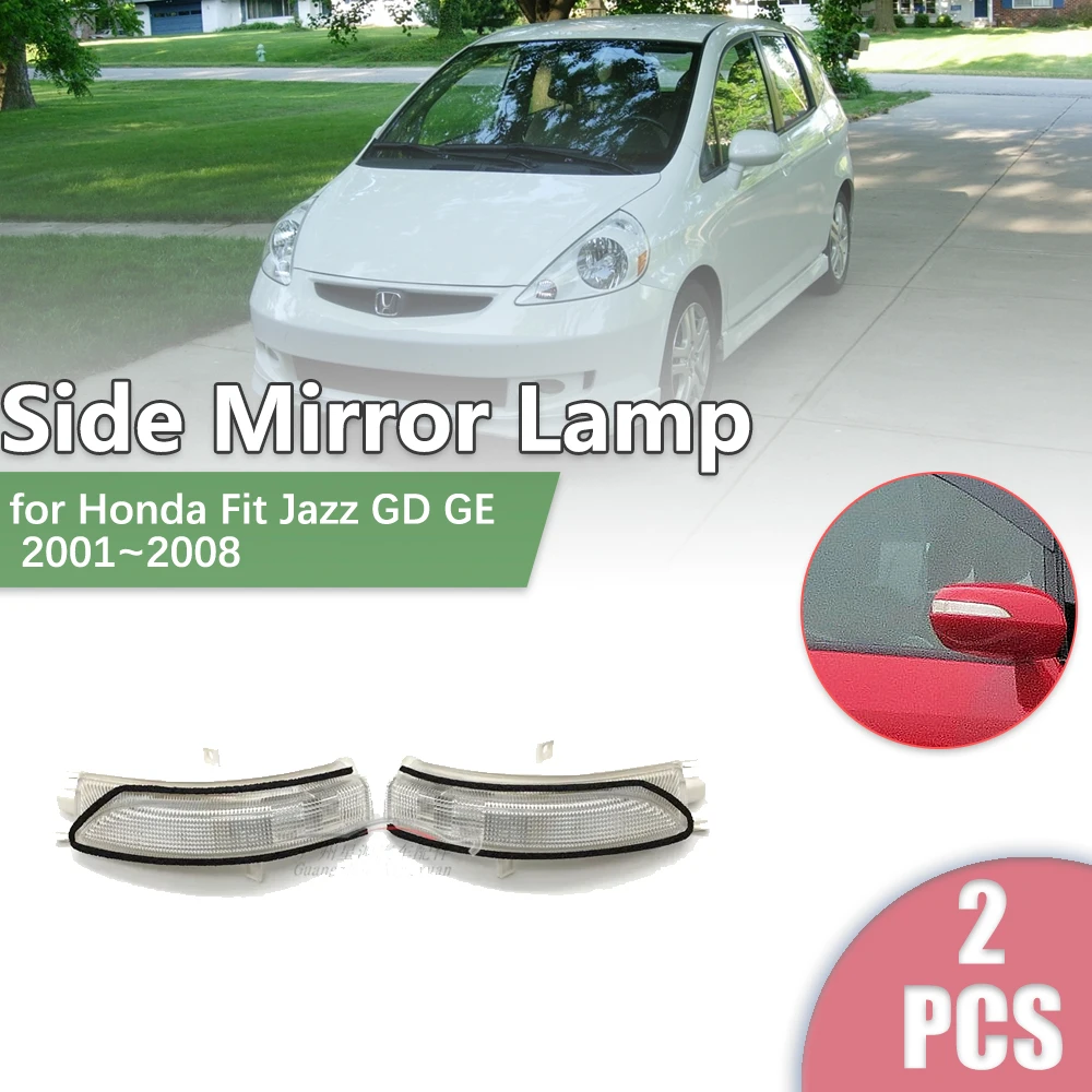 

2 шт. для Honda Fit Jazz GD GE 2001 ~ 2008 Автомобильное боковое зеркало заднего вида, светодиодная индикаторная лампа указателя поворота, аксессуары 2002 2003