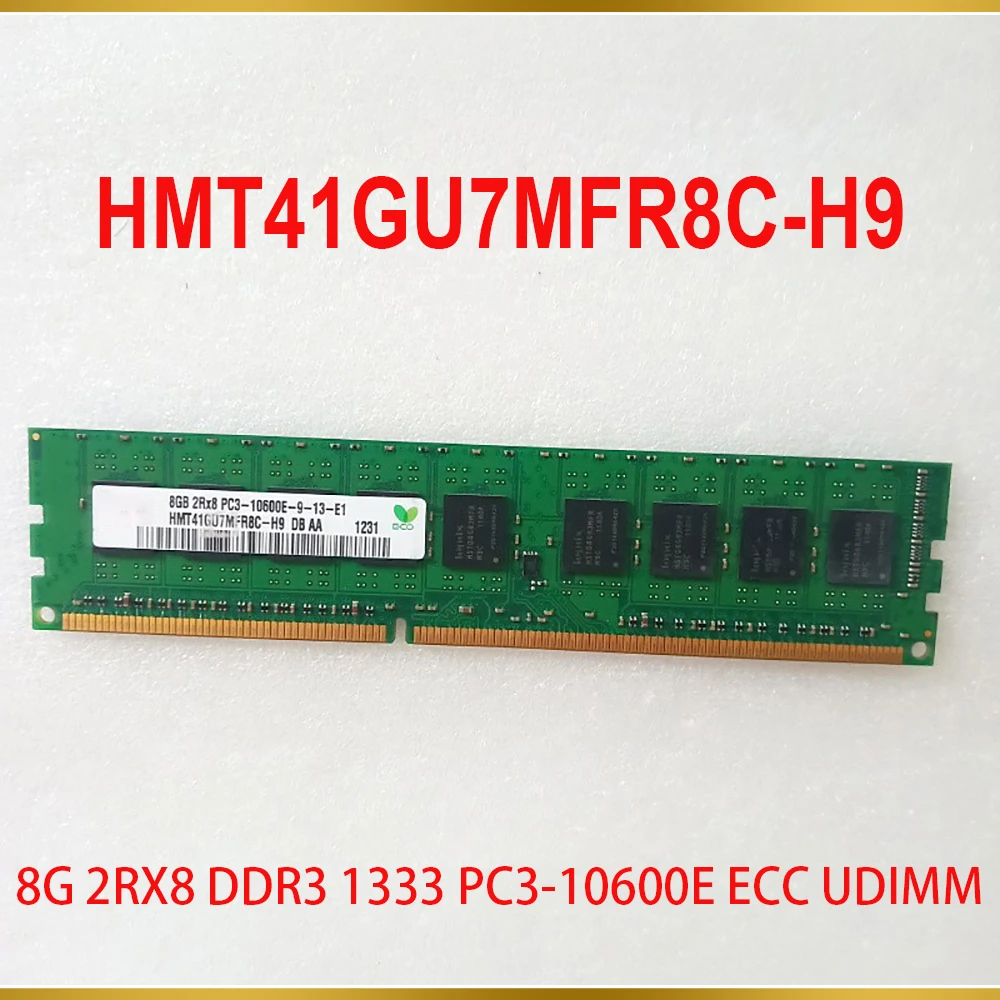 1 Pcs For SK Hynix RAM 8GB 8G 2RX8 DDR3 1333 PC3-10600E ECC UDIMM Memory HMT41GU7MFR8C-H9