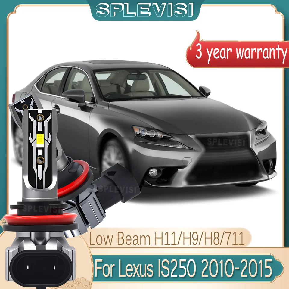 

LED H11 H9 H8 Clear Vision in Bad Weather 3 year warranty Headlight Low Beam Bulbs For Lexus IS250 2010 2011 2012 2013 2014 2015