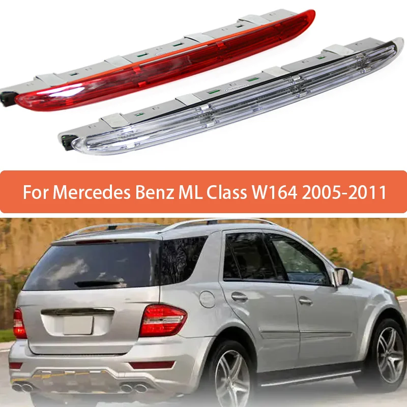 

For Mercedes Benz ML Class W164 2005 2006 2007 2008-2011 High Mounted Brake Light Assembly Rear Roof 3rd Brake Light 1648201056
