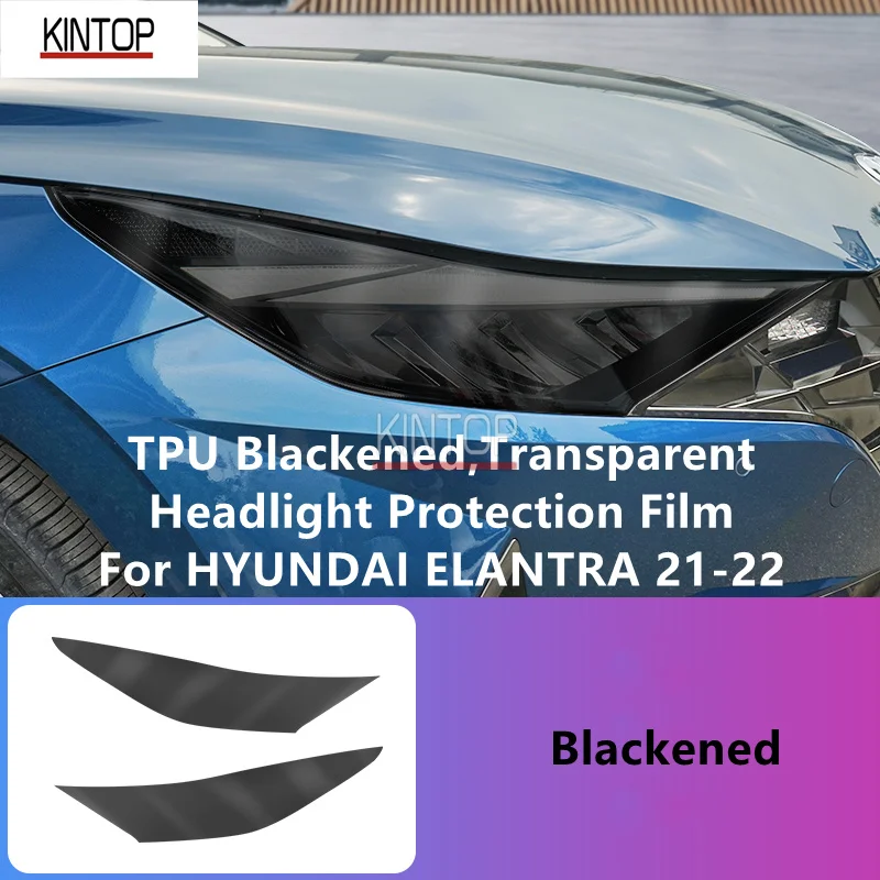 

For HYUNDAI ELANTRA 21-22 TPU Blackened,Transparent Headlight Protective Film, Headlight Protection,Film Modification