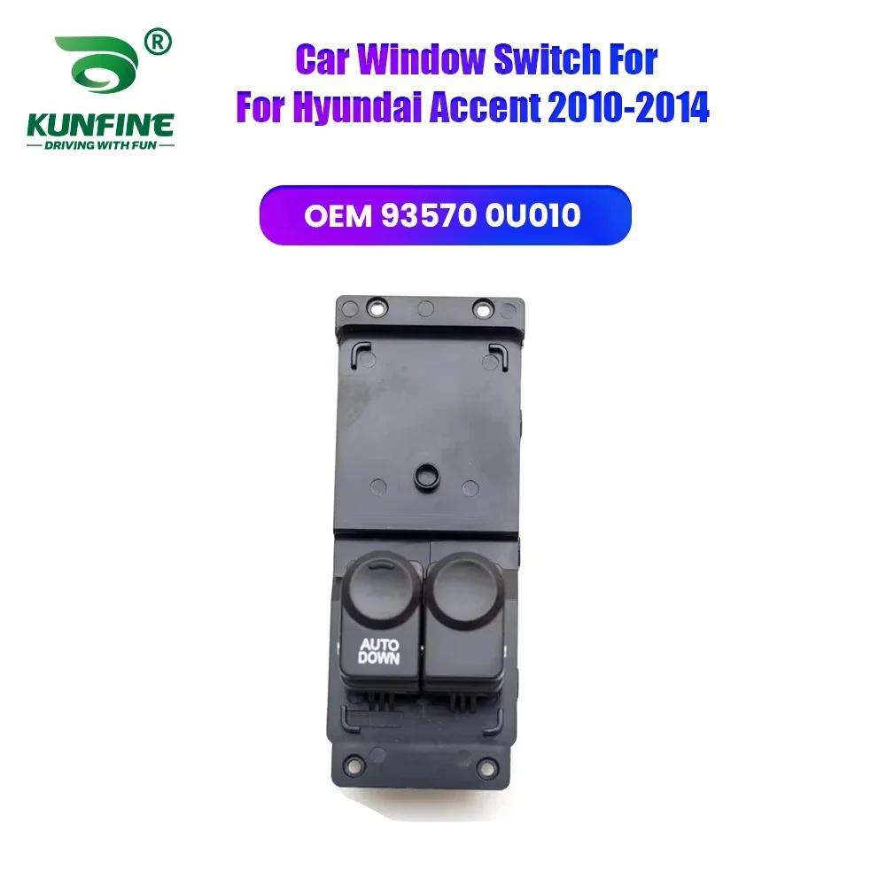 

Car Window Switch Button Front Left Power Master Control For Hyundai Accent 2010-2014 Part NO. 93570 0U010