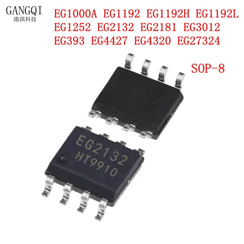 10PCS EG1000A EG1192 EG1192H EG1192L  EG1252 EG2132 EG2181 EG3012  EG393 EG4427 EG4320 EG27324 SOP-8 New IC In Stock