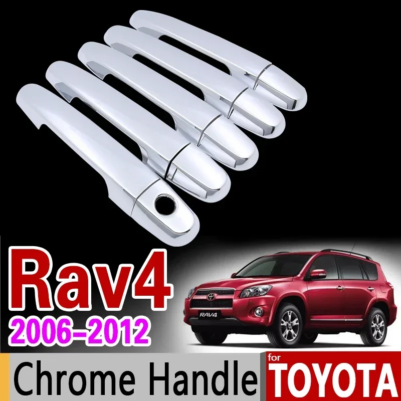 

for Toyota RAV4 2006 - 2012 XA30 Chrome Door Handle Cover Trim Set 2007 2008 2009 2010 2011 Car Accessories Stickers Car Styling