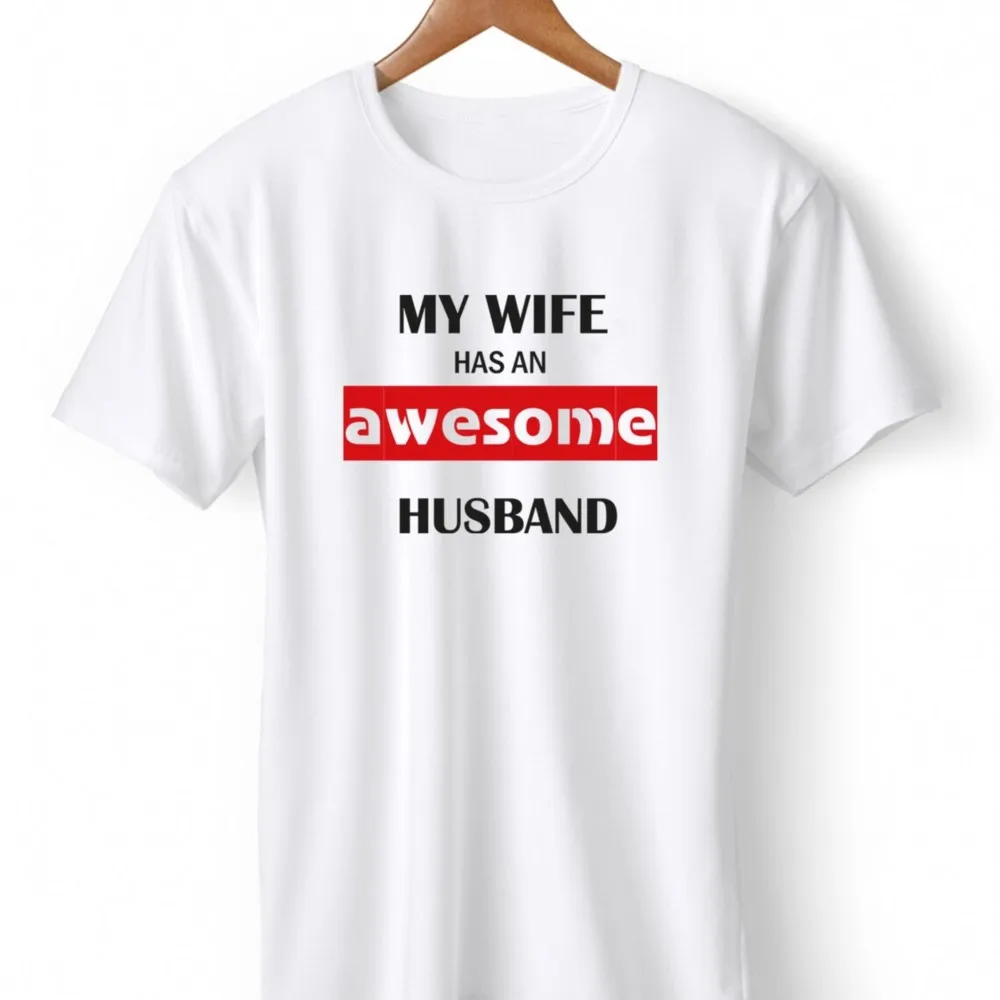 Couple Matching T-shirts My Wife and Husband Has An Awesome...Romantic Saying Shirts Anniversary Gifts Cotton Tops