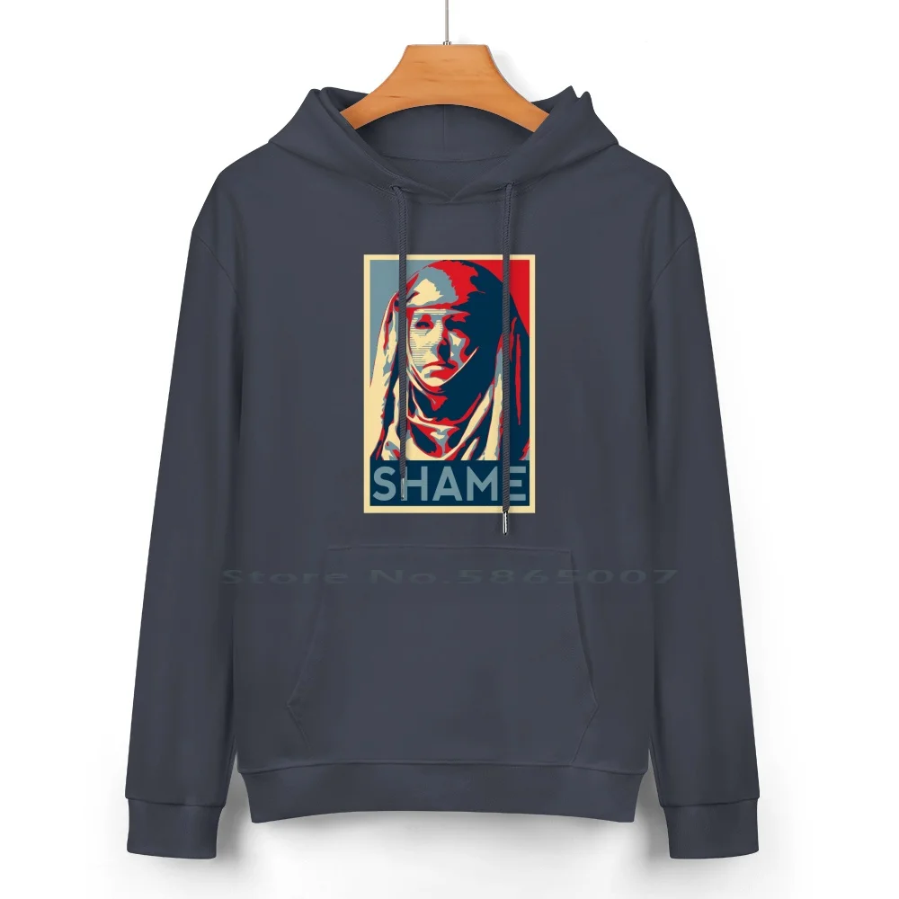 Shame Pure Cotton Hoodie Sweater 24 Colors Shame Got Starks Lannisters Kings Landing Watch The Throne Tv Emmy Daeny Daenerys