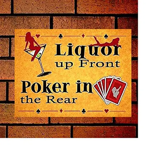 Liquor up Front Poker in The Rear Lustige Wand-Wohnkultur-Metallschilder von Fsdva