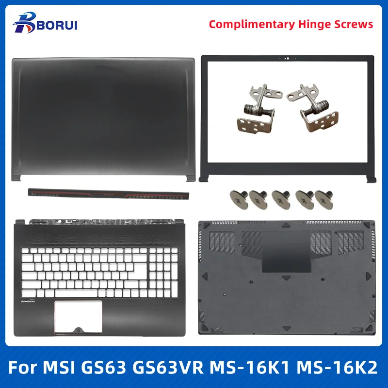 

New Laptop LCD Back Cover/Front Bezel/Palmrest/Bottom Case/Hinge Cover For MSI GS63 GS63VR MS-16K1 MS-16K2 Top Screen Cover Case