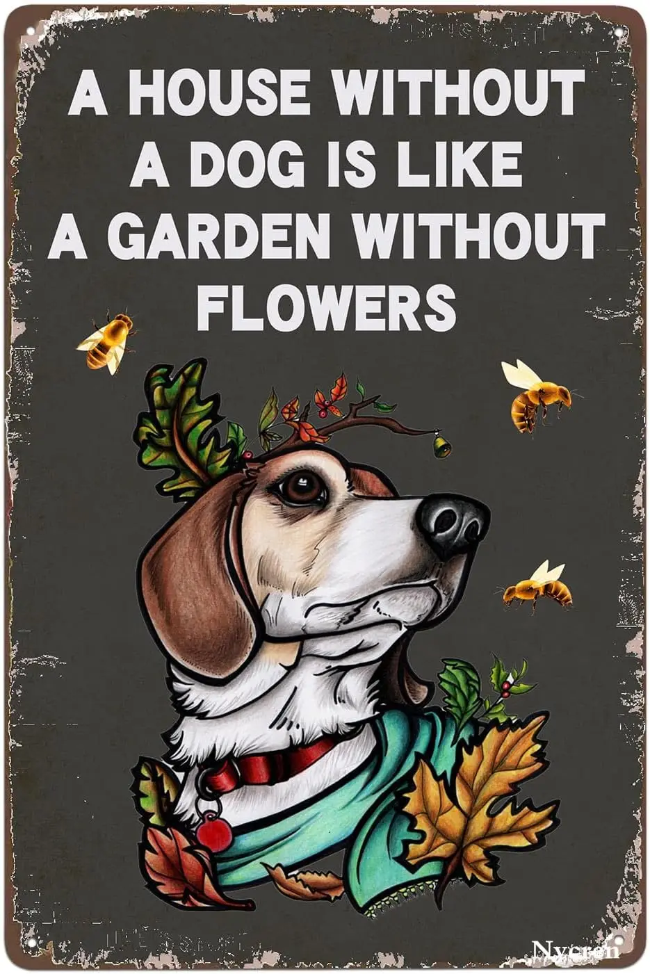 Metal Sign A House Without A Dog Is Like A Garden Without Flowers Vintage Decor Art Sign Home Bedroom Farmhouse Ranch Park Garde
