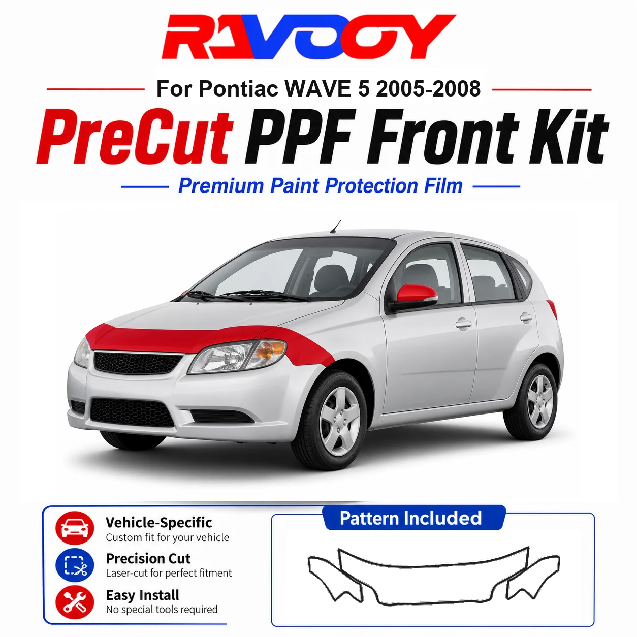 

8.5mil TPU Precut PPF Kit For Pontiac WAVE 5 2005-2008 - Hood, Fenders & Mirror Set - Self-Healing Clear Bra Film