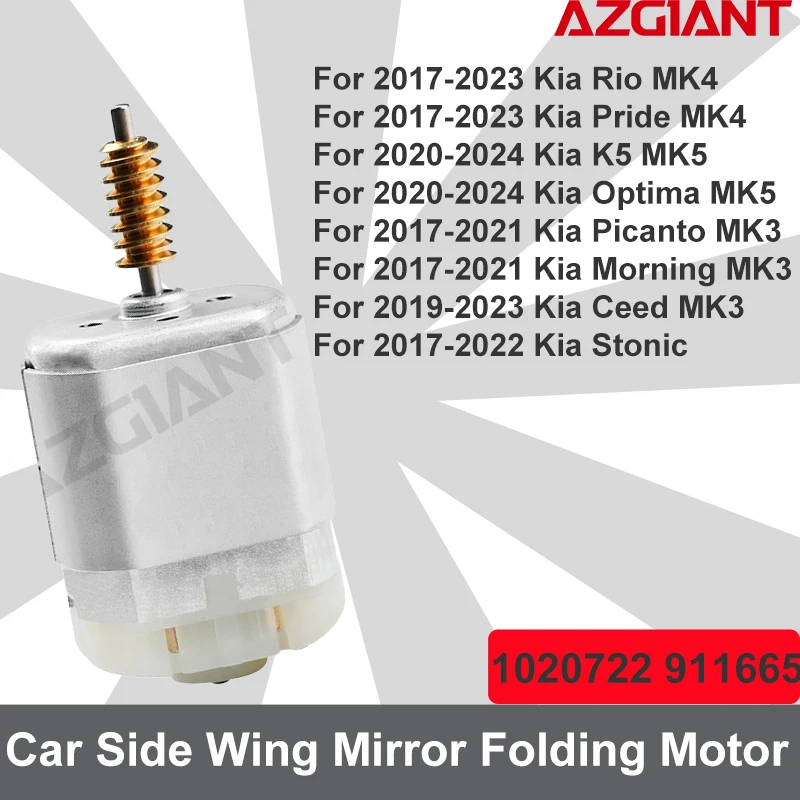 

1020722 Car Side Wing Mirror Folding Motor For Kia Rio/Pride MK4 K5/Optima MK5 Picanto/Morning/Ceed MK3 Stonic car accessories
