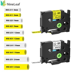 NineLeaf 6/9/12/18/24mm Heat Shrink Tube Tape Compatible for Brother HSE-211 24 221 231 621 For P-Touch Printer Labeling Machine