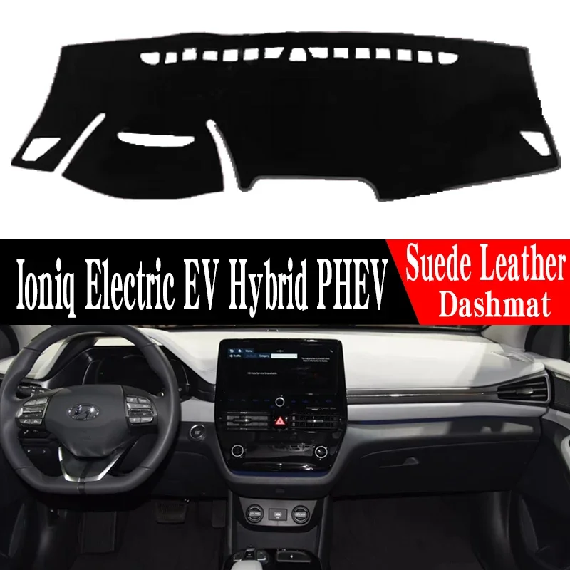 

For Hyundai Ioniq Electric EV Hybrid PHEV 2020-2022 Dashboard mat dash Suede Leather Dashmat Dashboard Cover Pad Dash Mat Car
