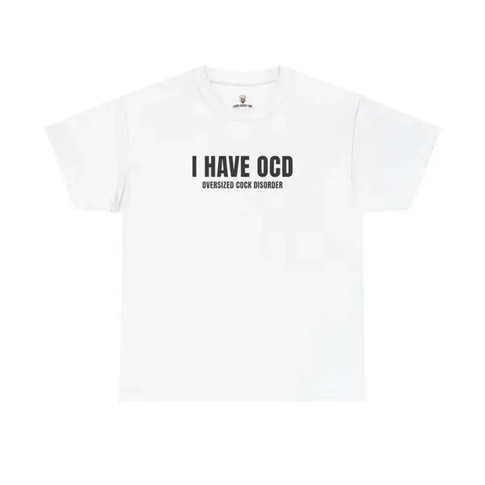 I Have OCD Cotton Tee - Funny Graphic T-shirt for Friends, Casual Wear, Unique Statement Shirt, Best for Gifting Occasions