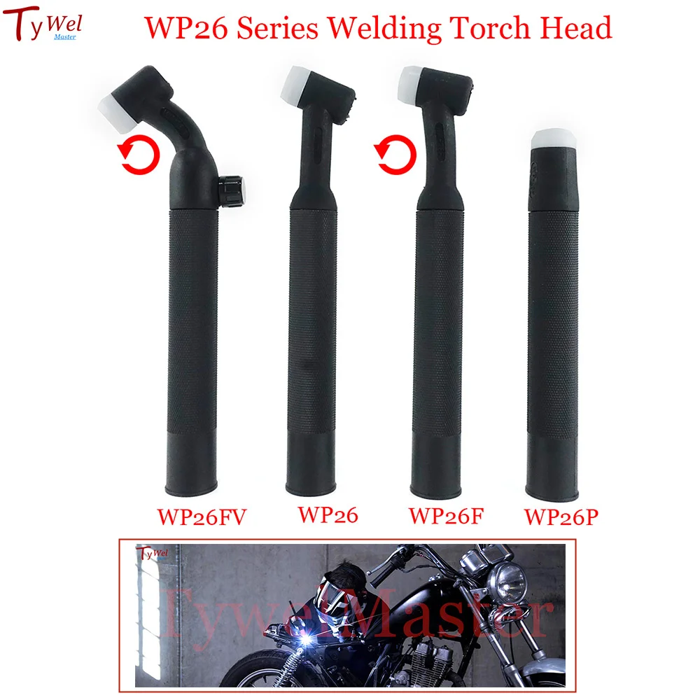 

WP26 WP26F WP26FV WP26P 200A Gas Tungsten Air Cooled Valve Flexible Rotatable TIG Welding Torch