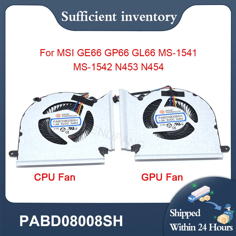 

New Laptop CPU GPU Cooling Fan N453 N454 4PIN DC5V PABD08008SH For MSI GF63 GE66 GP66 GL66 8RD MS-1541 MS-1542 MS-16R1 MS-16R2