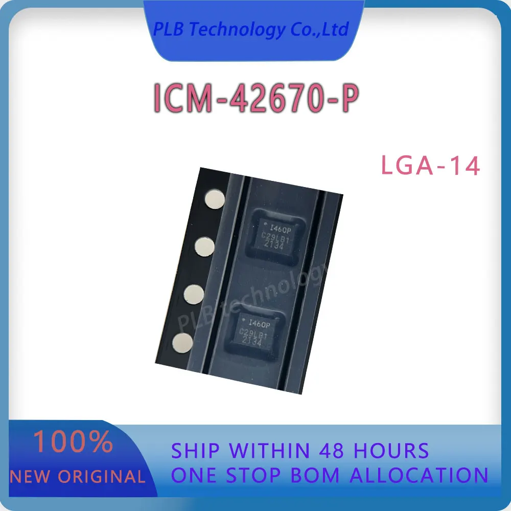 Original ICM-42670 Sensors ICM-42670-P Integrated Circuit LGA-14 IMUs - Inertial Measurement Units Electronic Stock IC Chip New