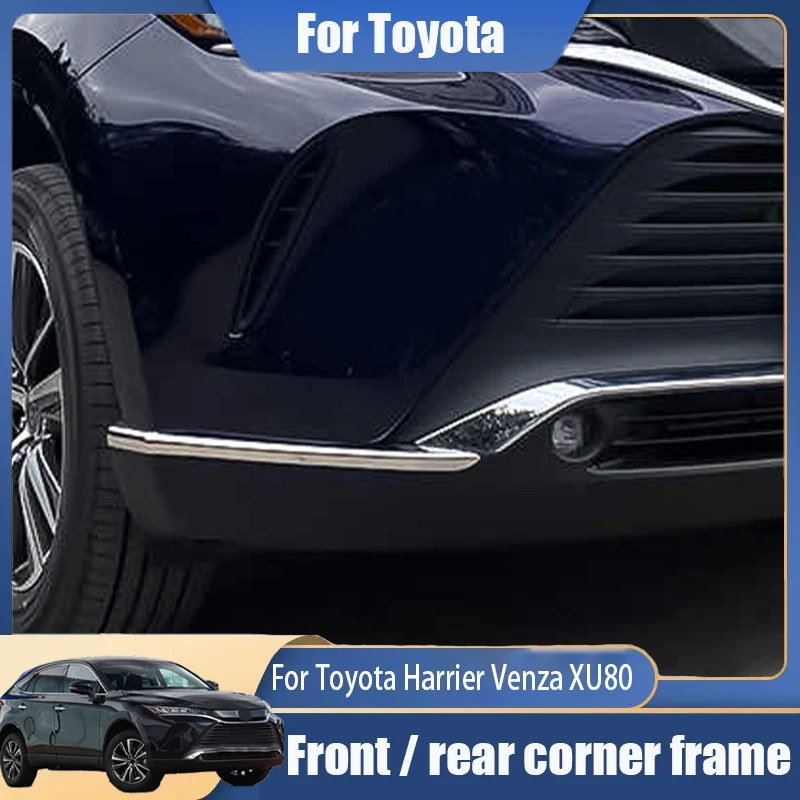 For Toyota Harrier Venza XU80 2021 2022 2024 stainless steel Front and rear corner protection decorative frame strip stickers