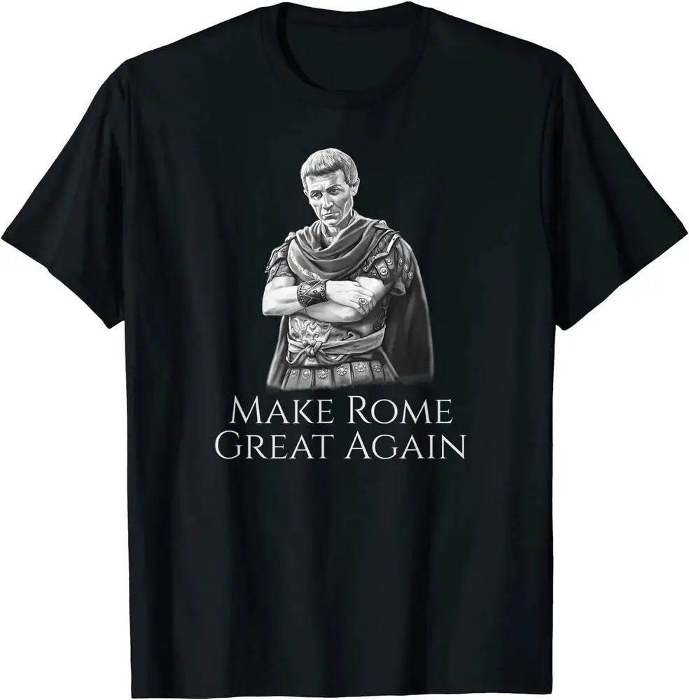 New Sale!!! Gaius Julius Caesar Make Rome Great Again Roman History Tee ShirtsAnime Pattern Clothing Y2K Summer