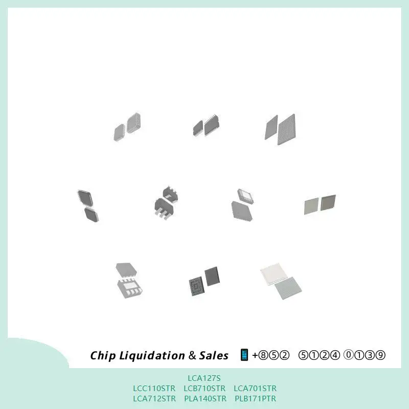 chip chip Integrated circuit chip MCU chip LCA127S LCC110STR LCB710STR LCA701STR LCA712STR PLA140STR PLB171PTR