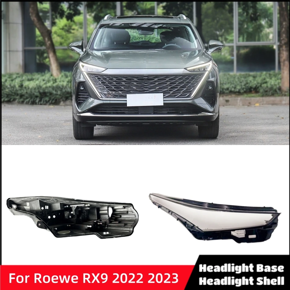 For Roewe RX9 2022 2023 Car Interior Spare Parts Base Head Lamp Shell Headlight Back Housing Holder Glass replacement