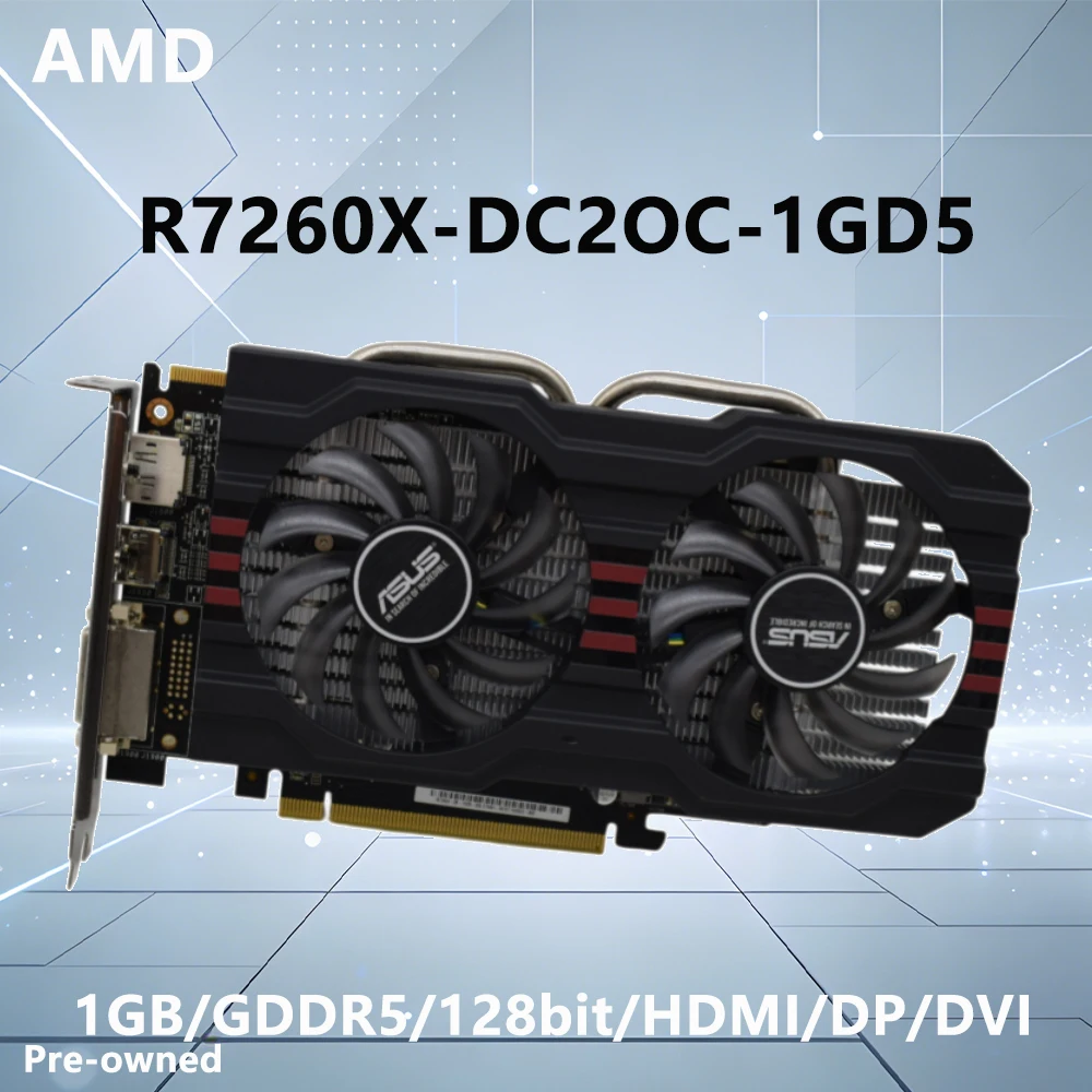 

Видеокарта ASUS R7260X DC2OC 1GD5, 1 ГБ GDDR5, 128-бит, для PCI-E 3.0, DVI, HDMI, DP, 6-контактный разъем питания, блок питания 450 Вт, двойной вентилятор, для настольных ПК