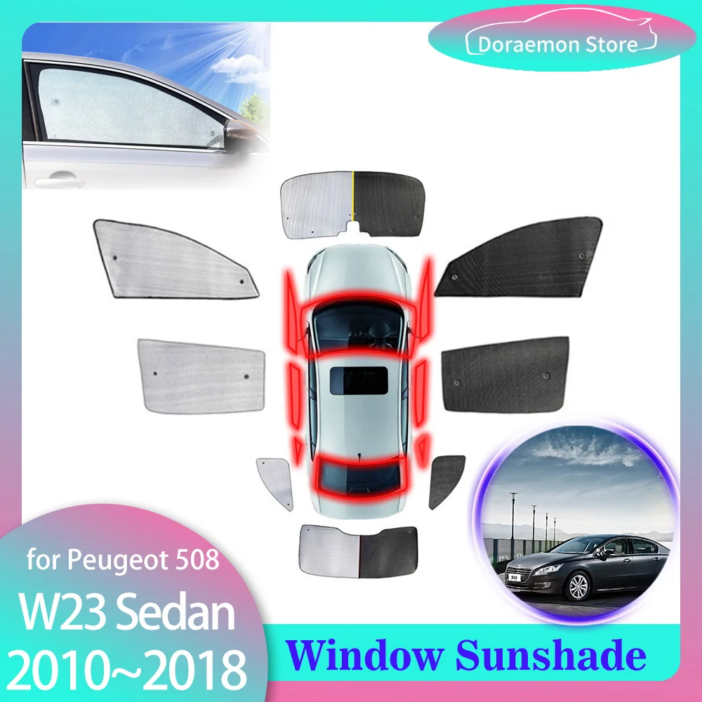 Full Coverage Sunshades for Peugeot 508 W23 Sedan 2010~2018 Rear Windows Visor Mats Sun Protecti Windshields Curtain Accessories