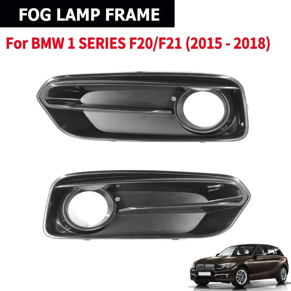 

For BMW 1 Series F20/F21 2015-2018 Front Fog Light Lamp Cover Replacement Front Bumper Fog Light Lamp Grill Cover Side Grilles