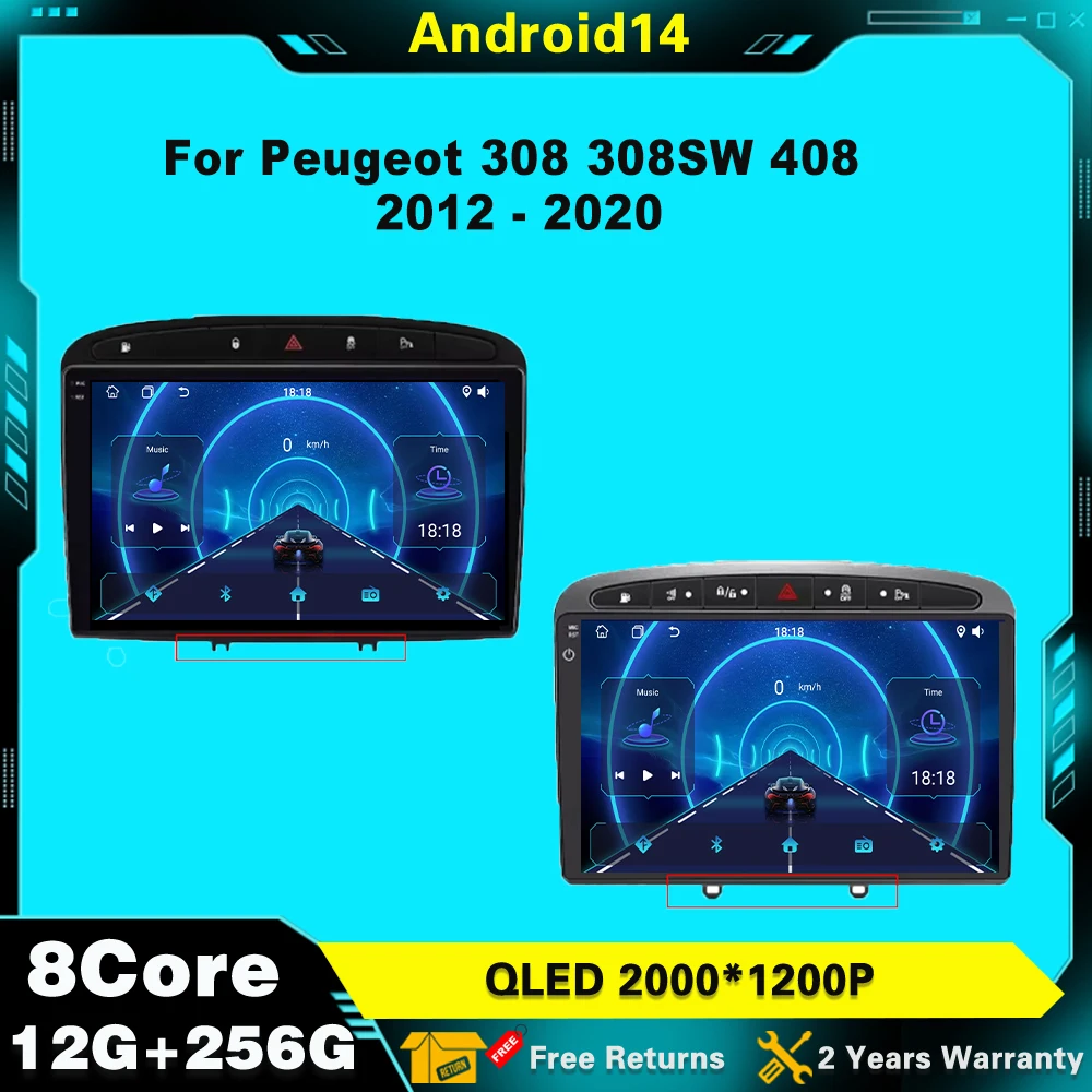 

9 inchi Car Radio For Peugeot 308 308SW 408 2012 - 2020 GPS WIFI Carplay Stereo No 2 din DVD Android 14 Multimedia Video Player