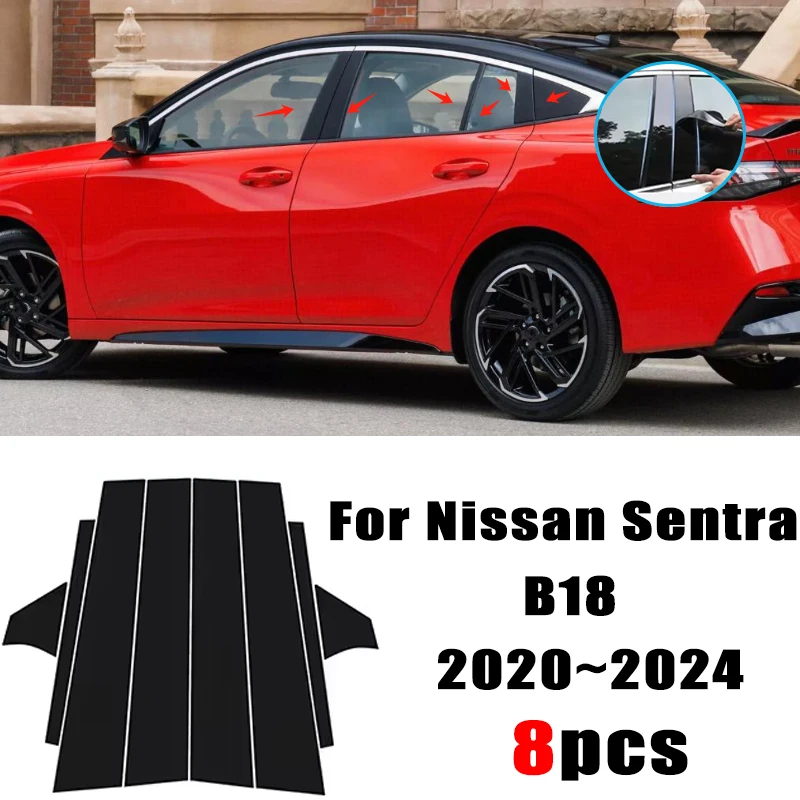 

For Nissan Sentra B18 Sylphy E-Power 2020-2024 8PCSWindow Center Pillar Film Trim Cover B C Posts Sticker Column Car Accessorie