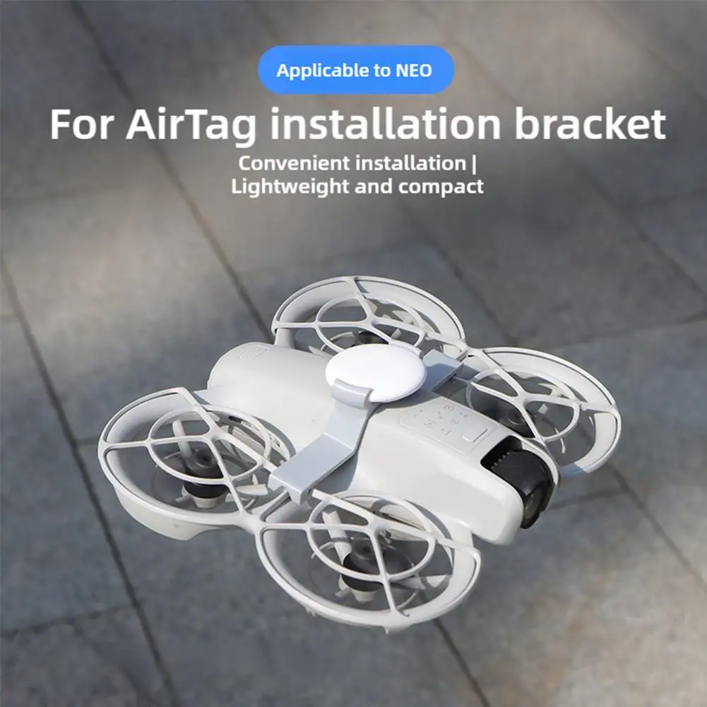 ل AirTag حامل ل DJI NEO الطائرة بدون طيار قوس خفيفة الوزن تتبع البحث مكافحة فقدان محدد كتيفة ثابتة ملحق X8J2