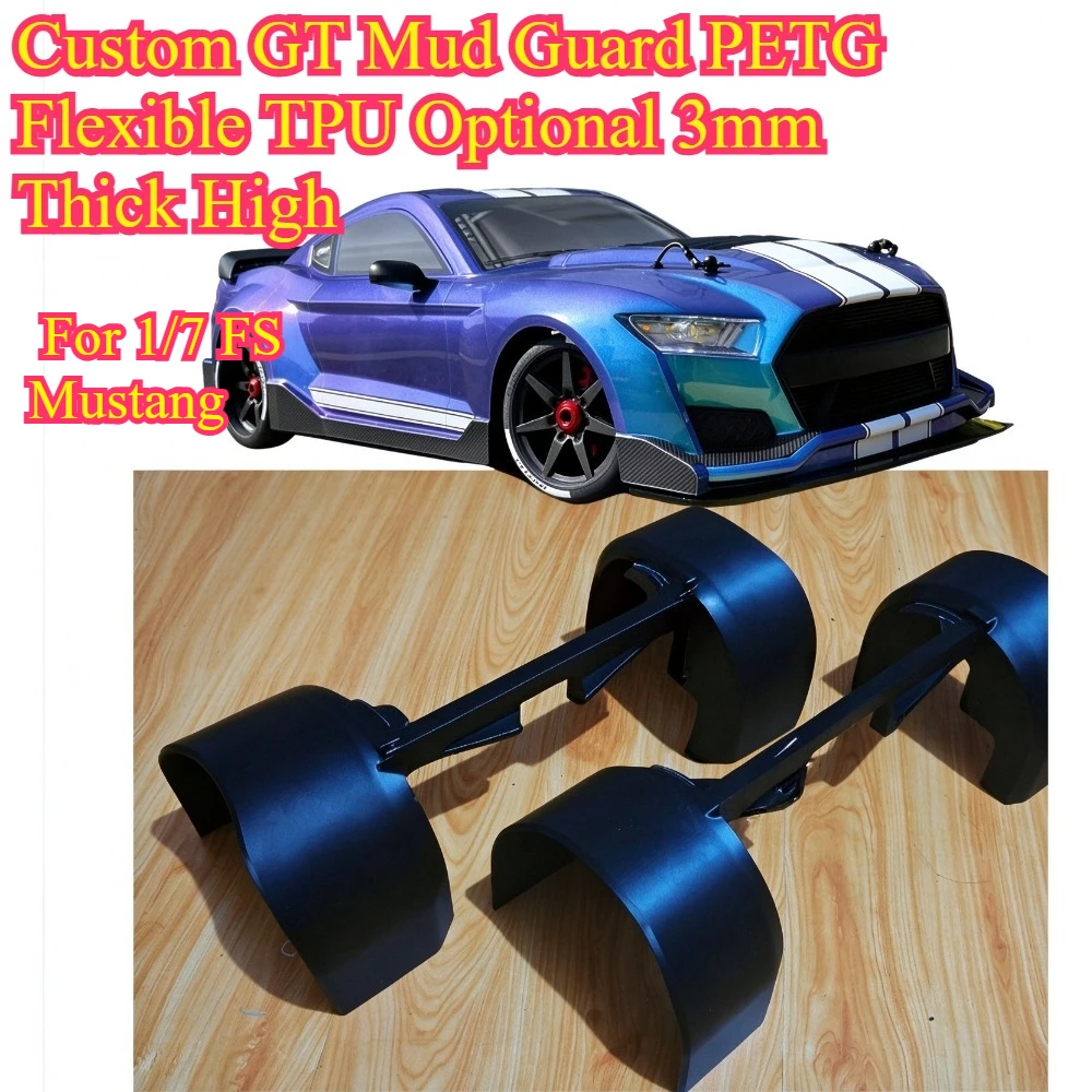 RC Buggy GT Mud Guard PETG Flexible TPU Optional 3mm Thick High Durability 1/7 Scale For FS Mustang custom size Accessories