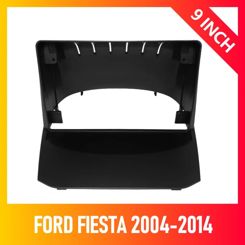 9 inch Car radio DVD Installation Fascias Panel For Ford FIESTA 2004-2014 Audio Dash Fitting Panel Dash Kit ABC Plastic Frame