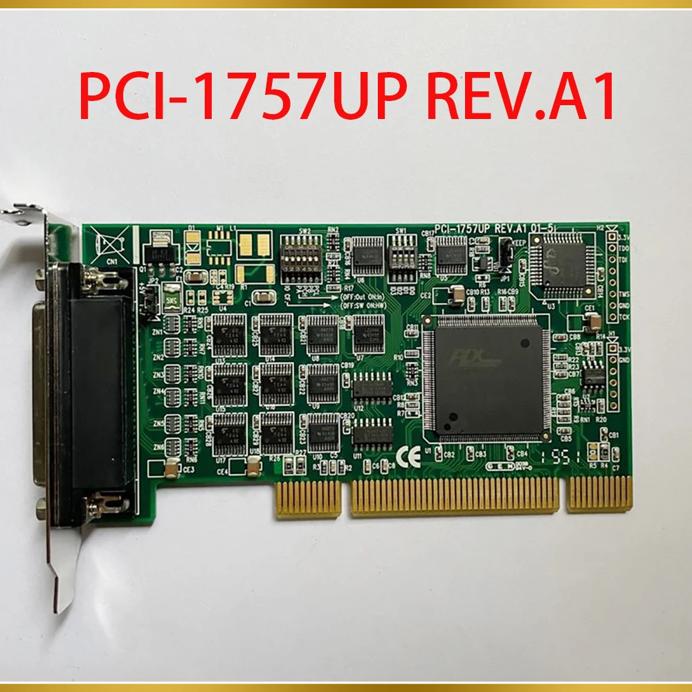 

24-Channel Digital Input/Output Capture Card For Advantech PCI-1757UP REV.A1