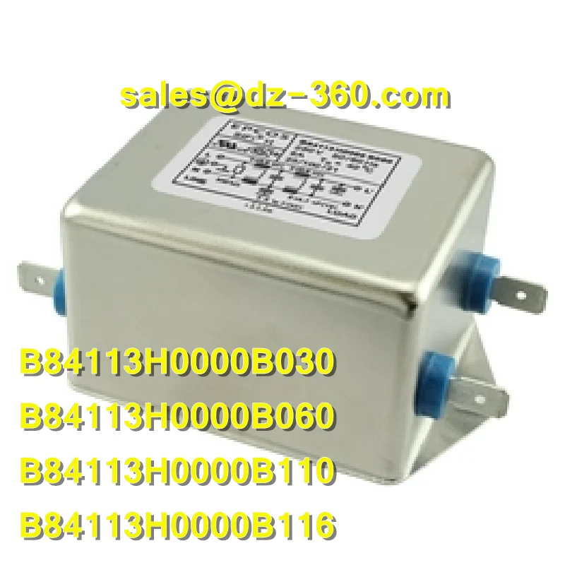 

1PCS EPCOS B84113H0000B030 B84113H0000B060 B84113H0000B110 B84113H0000B116 Single-Phase RFI Filter 250V AC/DC Original in stock