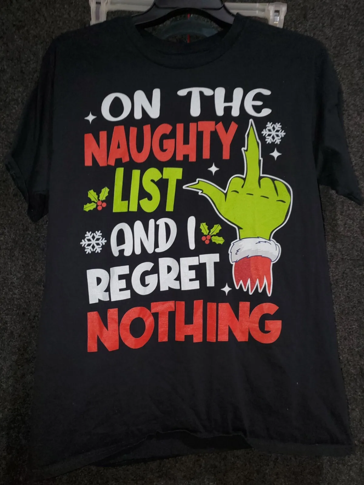 On The Naughty List and I Regret Nothing Shirt Mens Large