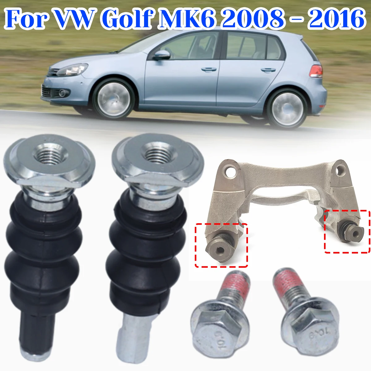 

For VW Golf MK6 2008-2016 Rear Brake Caliper Slider Guide Pin Bolt Kit Disc Housing Sleeve Bushing Boot Seal Spare Parts Car Set