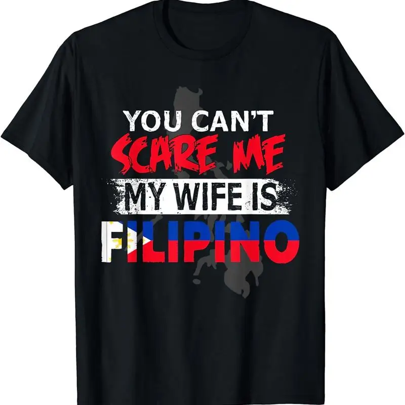 

Филипская жена, ты не напугаешь меня, моя филиппинская крутая футболка, размер S 5XL