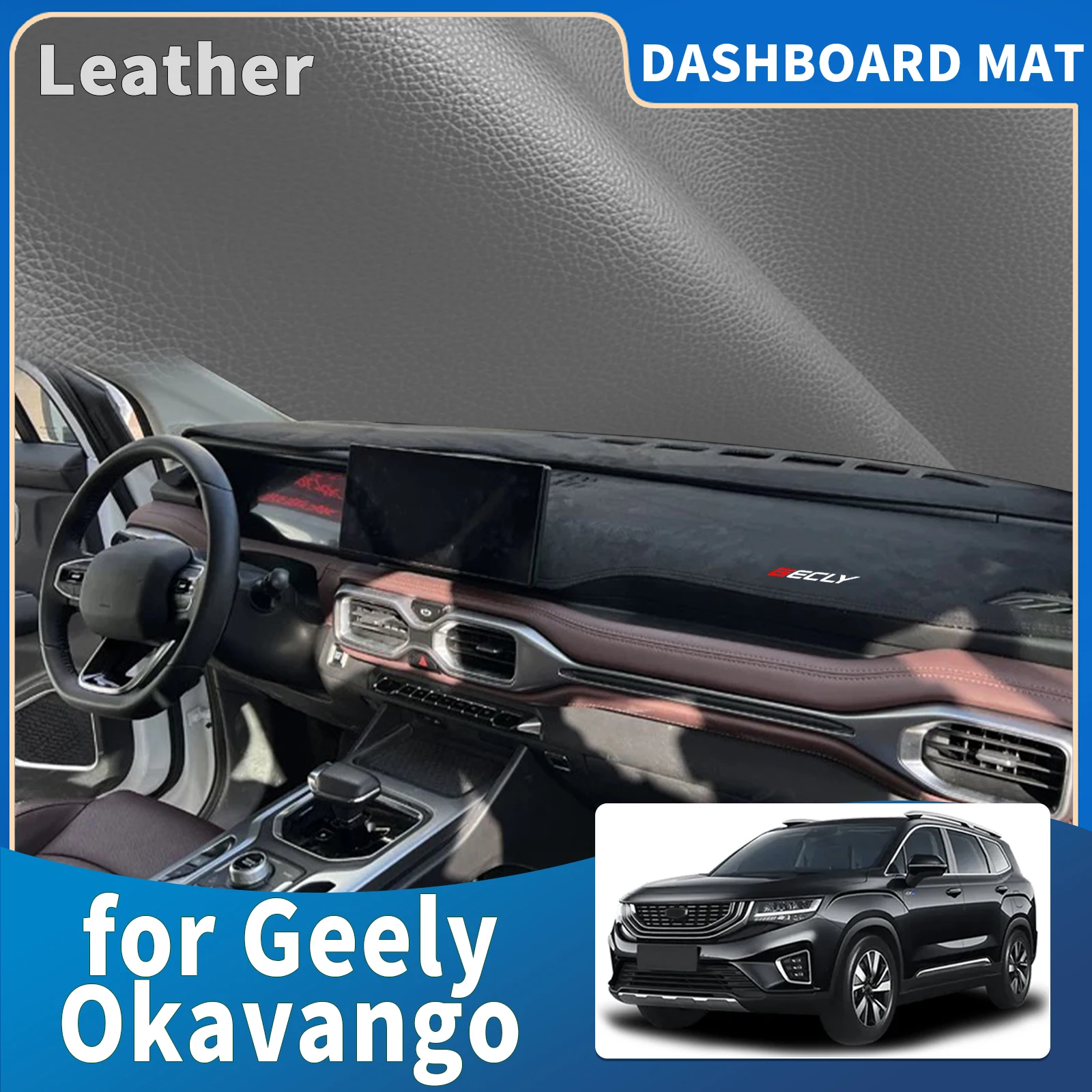 

fit for Geely Okavango 2024 2023 LHD Dashmat Dashboard Cover Pad Protective Carpet Car Accessories DashMat Sunshade