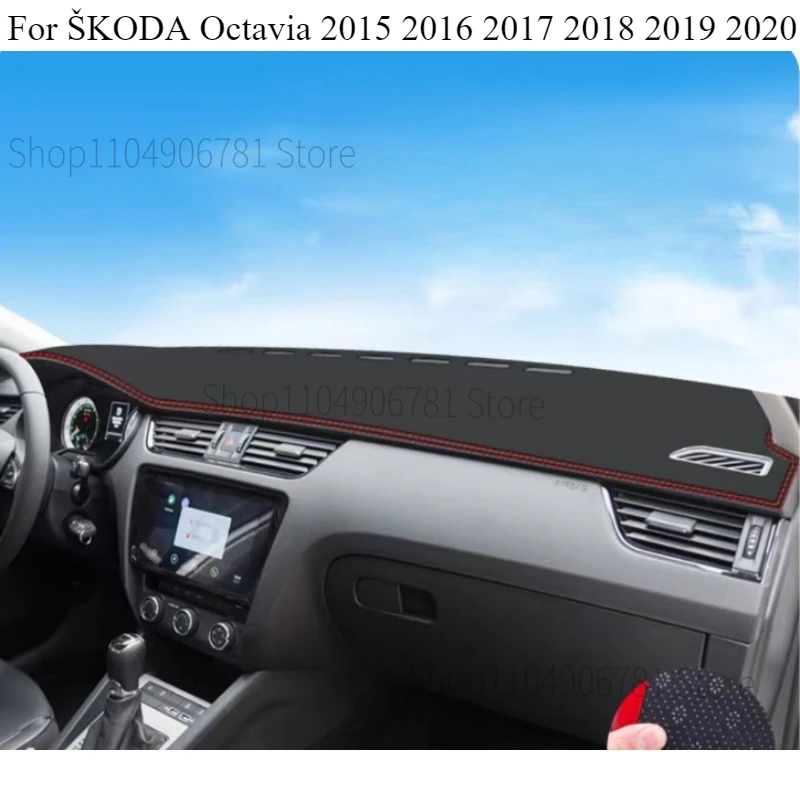 

For ŠKODA Octavia 2015-2020 Car Dashboard Avoid light Pad Instrument Platform Desk Cover Mats Carpets Accessories