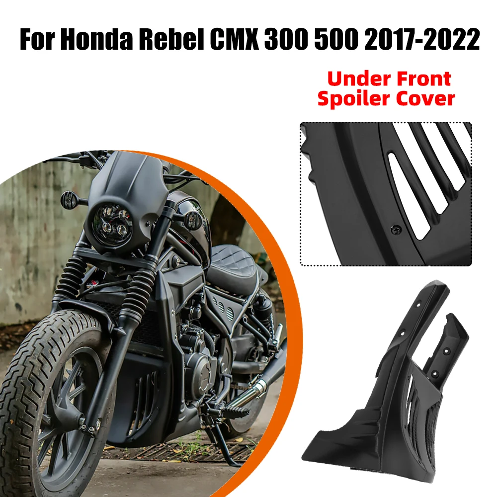 Lower Chin Fairing Under Front Spoiler Cover Belly Pan Panel Engine Guard For Honda Rebel CMX 300 500 CMX300 CMX500 2017-2023