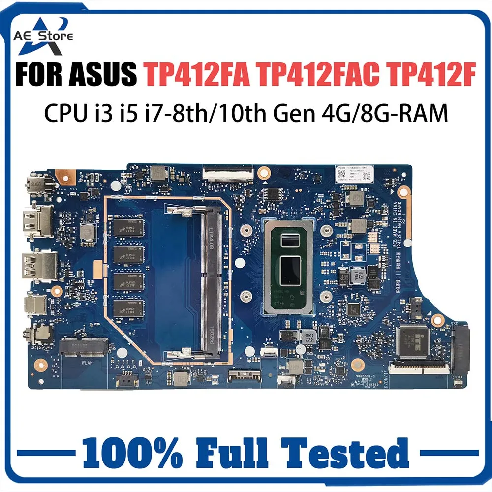 

TP412FAC MAINboard For ASUS VivoBook Flip 14 SF4100F TP412 TP412F TP412FA Motherboard with I3 I5 I7 4G/8G RAM 100% Working Well