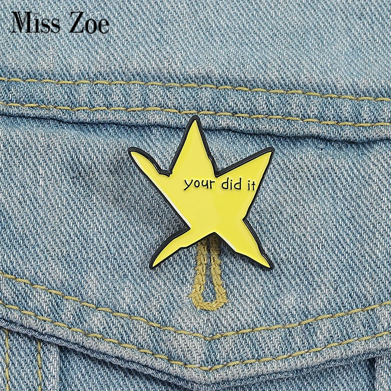 Your Did It Stay Enamel Pins Custom Refuel Lucky Star Brooches Lapel Badges Clothes Funny Jewelry Gift for Kids Friends