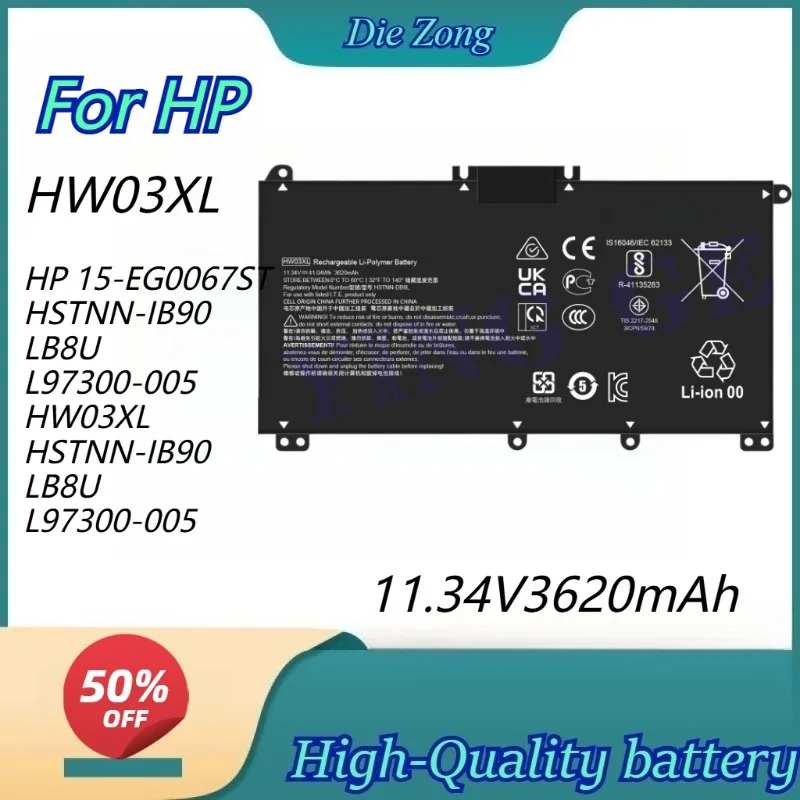 

New 11.34V3620mAh HW03XL New Laptop Battery for HP 15-EG0067ST HSTNN-IB90 LB8U L97300-005 HW03XL HSTNN-IB90 LB8U L97300-005