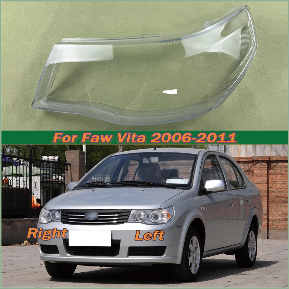 

For Faw Vita 2006-2011 Car Front Headlight Lens Cover Auto Shell Headlamp Lampshade glass Lampcover Head lamp light cover