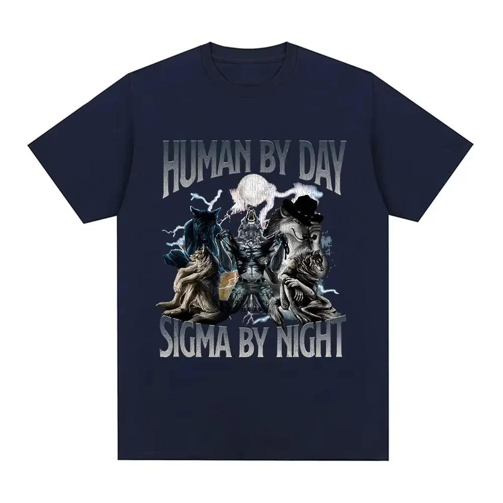 Human By Day Sigma By Night Funny Wolf Graphic T Shirt Men Women Casual Cotton Short Sleeve Oversized T-shirts Streetwear Unisex