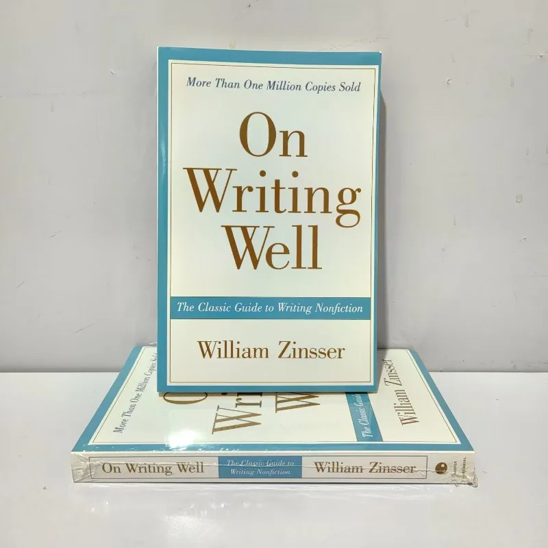 On Writing Well By William K. Zinsser The Classic Guide To Writinhg Nonfiction Learning English Writing To Learn Books