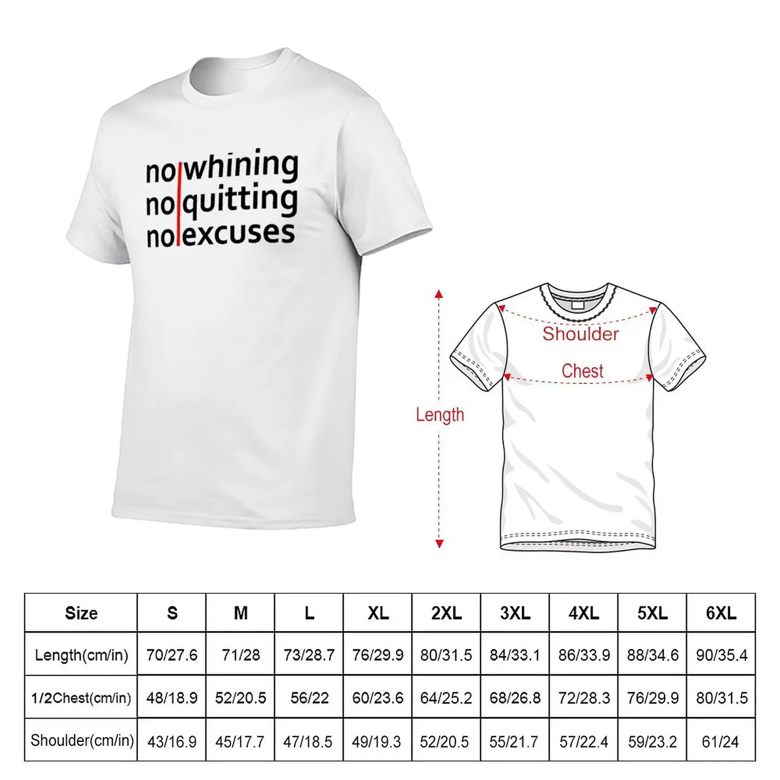 New No Whining | No Quitting | No Excuses T-Shirt Anime t-shirt blank t shirts mens plain t shirts