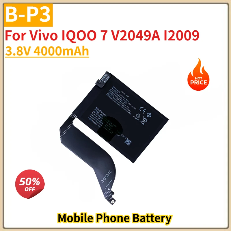 

High Quality B-P3 Mobile Phone Battery 3.8V 4000mAh For Vivo IQOO7 IQOO 7 /V2049A I2009 Brand New Replacement Battery