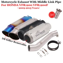 For HONDA VFR1200 X VFR1200F VFR 1200 2009-2015 Slip On Cruising Motorcycle Exhaust Escape Modify Middle Pipe DB Killer Muffler